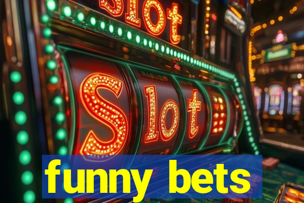 funny bets