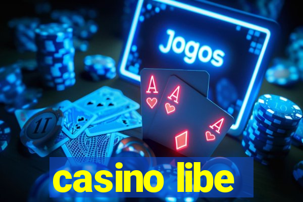 casino libe