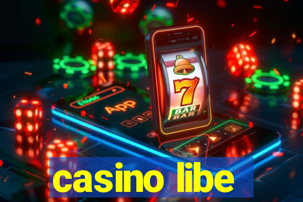 casino libe