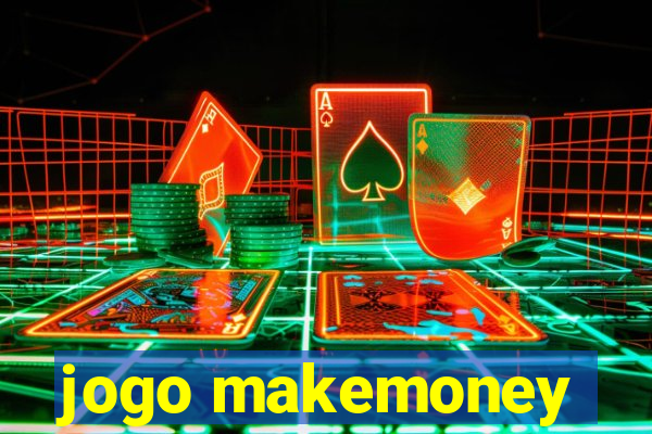 jogo makemoney