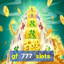 gf 777 slots casino gcash