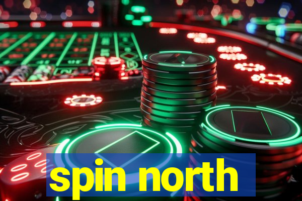 spin north