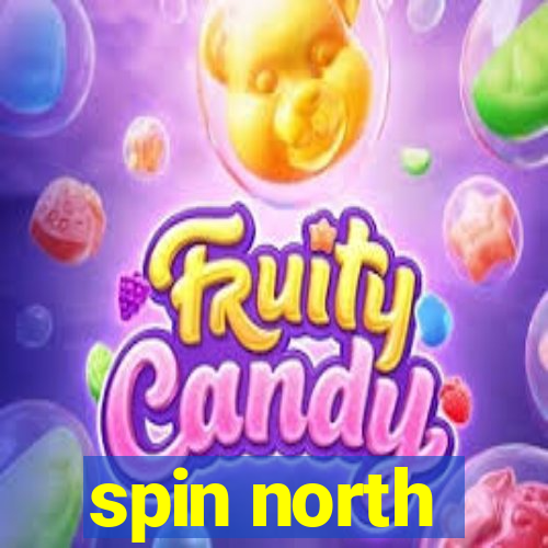 spin north