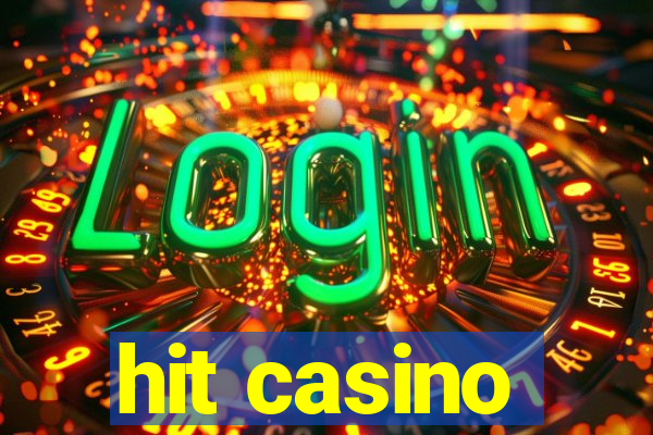 hit casino