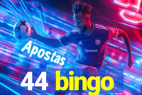 44 bingo