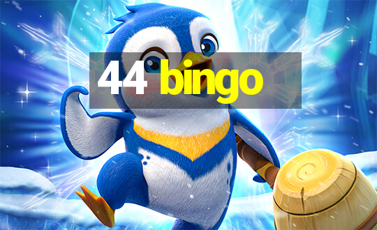 44 bingo