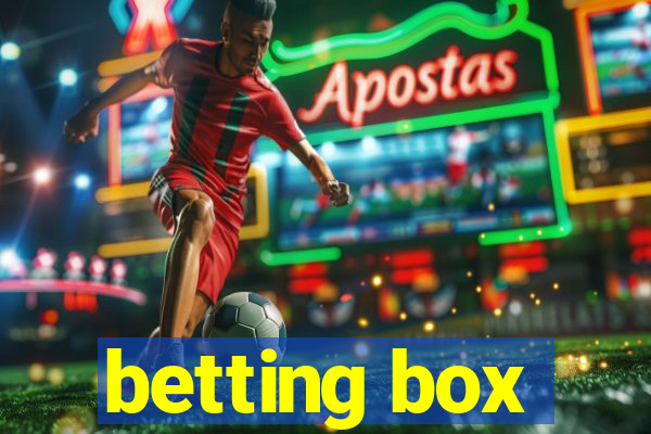 betting box