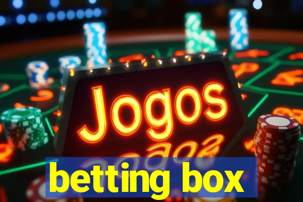 betting box