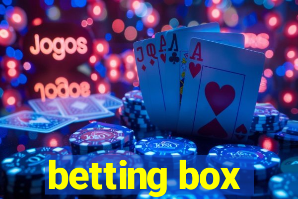 betting box