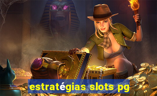 estratégias slots pg