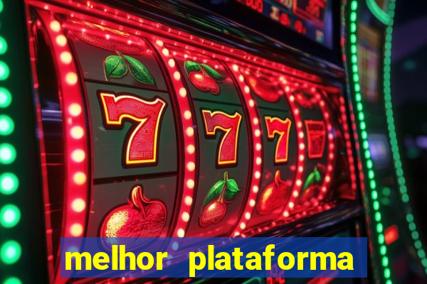 melhor plataforma de fortune tiger