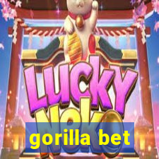 gorilla bet