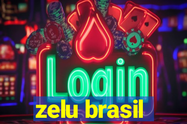 zelu brasil