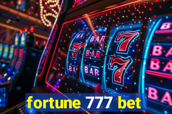 fortune 777 bet