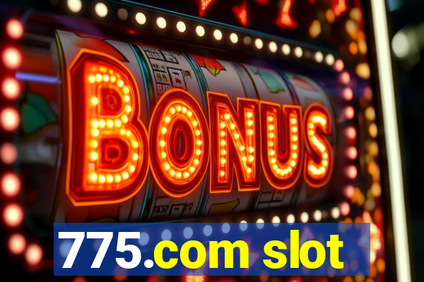 775.com slot