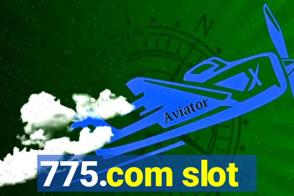 775.com slot