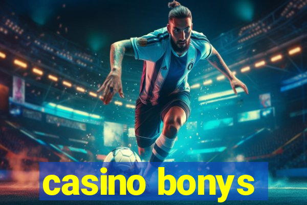 casino bonys