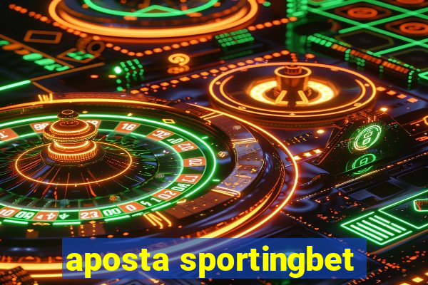 aposta sportingbet