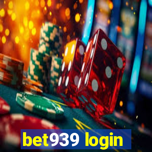 bet939 login