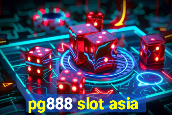 pg888 slot asia