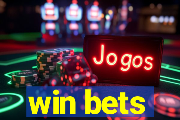 win bets