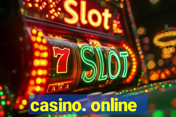 casino. online