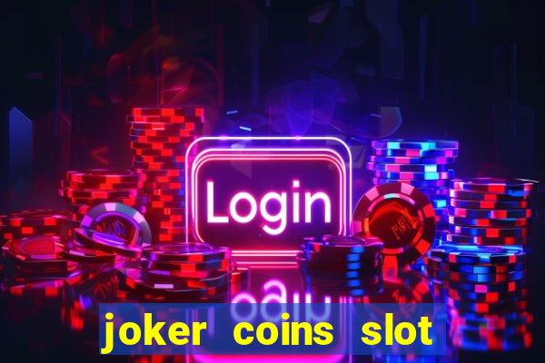 joker coins slot free play