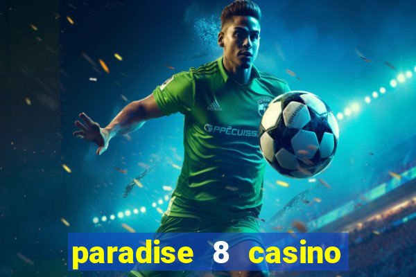 paradise 8 casino no deposit codes