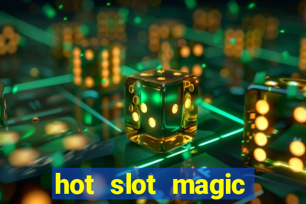 hot slot magic bombs slot free play