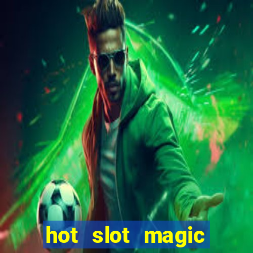 hot slot magic bombs slot free play