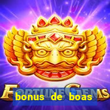 bonus de boas vindas bet