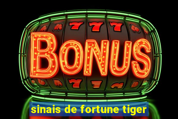 sinais de fortune tiger