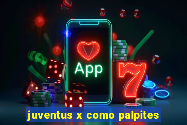 juventus x como palpites