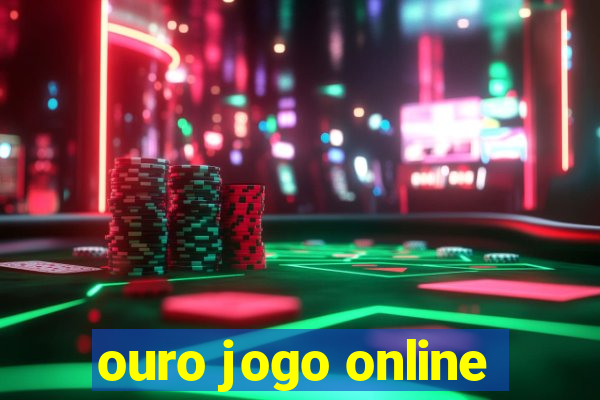 ouro jogo online