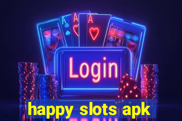 happy slots apk