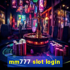 mm777 slot login