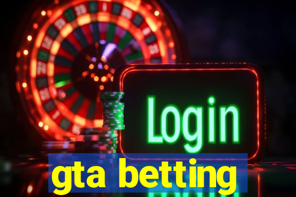 gta betting