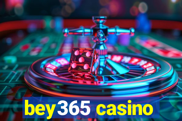 bey365 casino