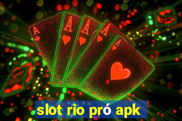 slot rio pró apk