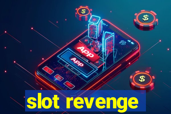 slot revenge