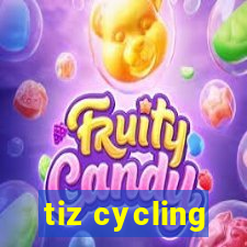 tiz cycling