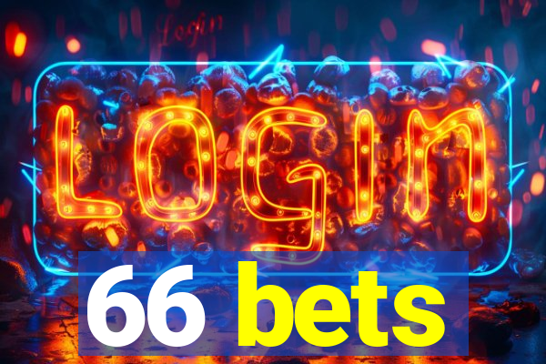 66 bets