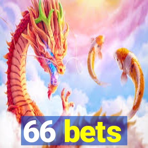 66 bets