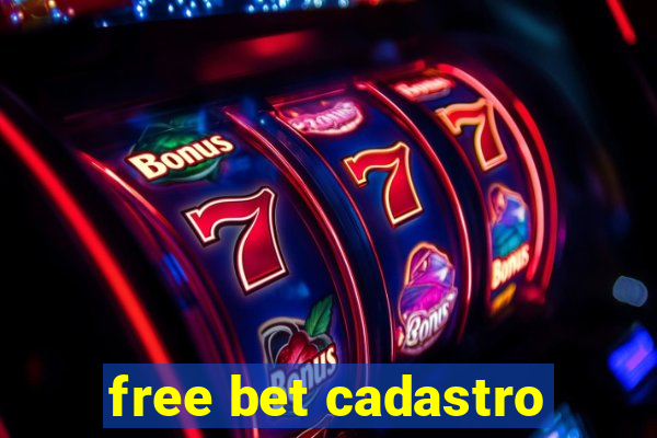 free bet cadastro