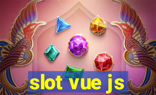 slot vue js