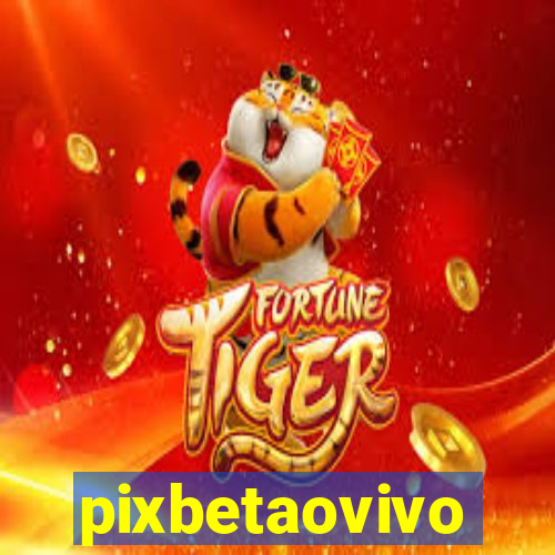 pixbetaovivo