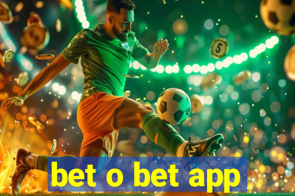 bet o bet app