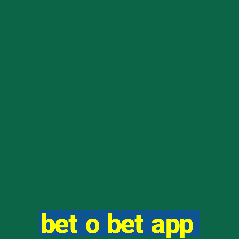 bet o bet app