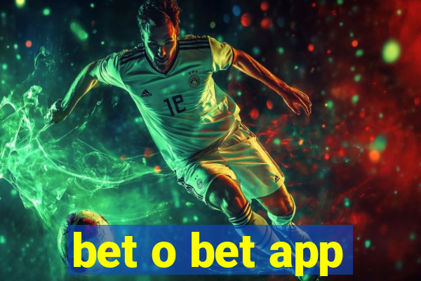 bet o bet app