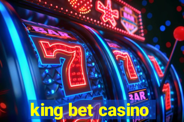 king bet casino